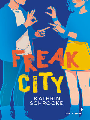 cover image of Freak City